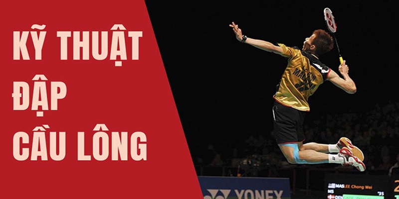 Kỹ thuật chơi cầu lông từ cơ bản đến nâng cao